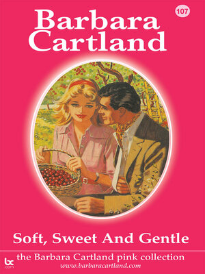 cover image of Soft, Sweet and Gentle